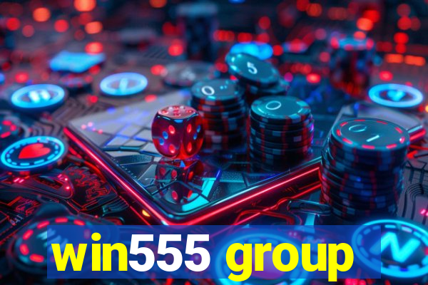 win555 group